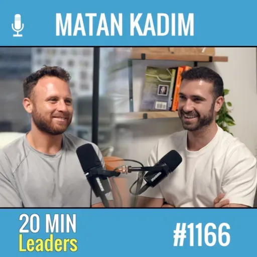Ep1166 | Matan Kadim: Identity Drives Fitness