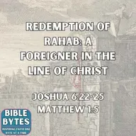 Redemption of Rahab: A Foreigner in the Line of Christ