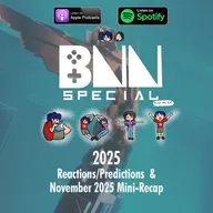 BNN Special Ep | The Game Awards 2025 Nominees Reactions and Predictions + November Mini-Recap