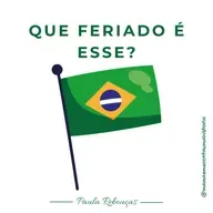 QUE FERIADO É ESSE?