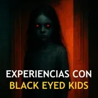 Experiencias Paranormales Con Black Eyed Kids (Historias De Terror)