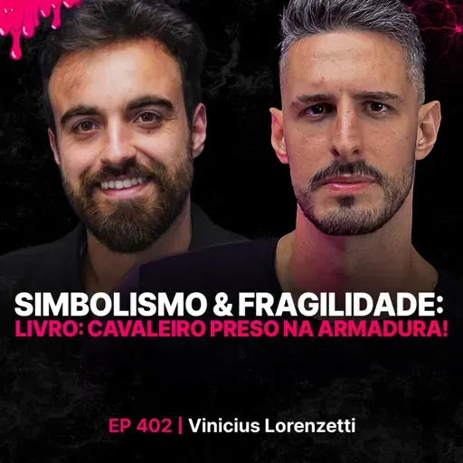 Simbolismo: Livro O Cavaleiro Preso na Armadura!-Expert em Jung: Vinícius Lorenzetti