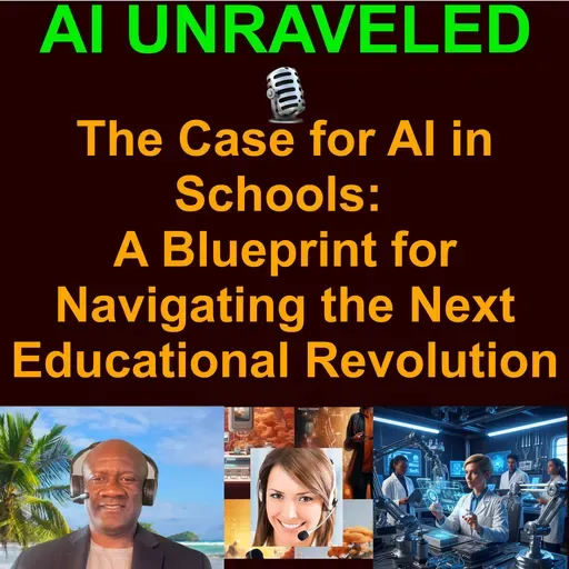 The case for using AI in schools: A Blueprint for Navigating the Next Educational Revolution