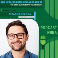 NNNA #188-Entrevista com Ricardo Guerra, CEO da Wellhub no Brasil, por Gesner Oliveira e Artur Villela Ferreira
