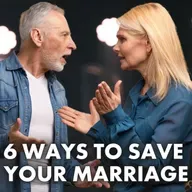 6 Ways to Save Your Marriage
