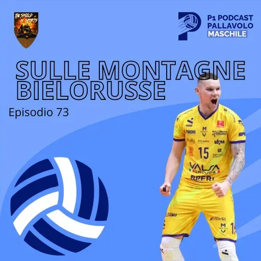 Episodio 73 M - Sulle montagne Bielorusse