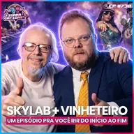 EP 738 - SKYLAB E LORD VINHETEIRO