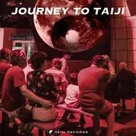 JOURNEY TO TAIJI