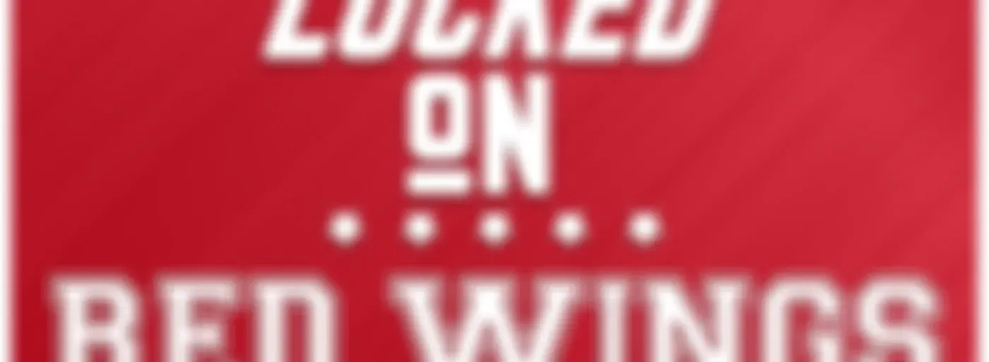 Locked On Red Wings - Daily Podcast On The Detroit Red Wings