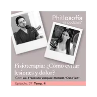 Phitlosofía - T.04 Ep. 37- Fisioterapia: ¿Cómo evitar lesiones y dolor? Con Oso el Fisio