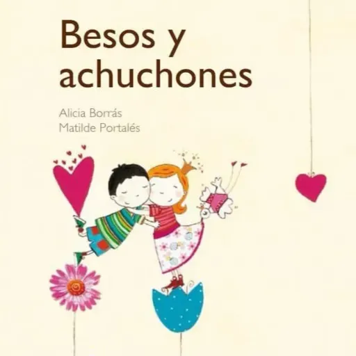 Besos y Achuchones