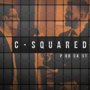 C-Squared Podcast