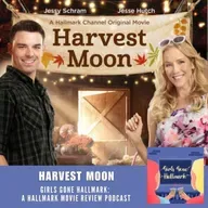 BONUS - Girls Gone Hallmark - Harvest Moon