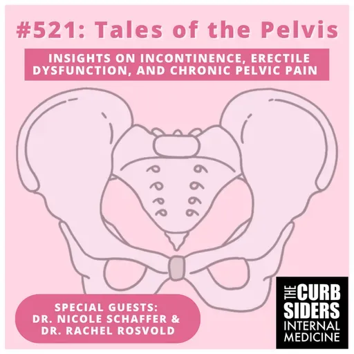 #521 Tales of the Pelvis