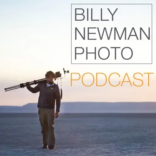 Billy Newman Photo Podcast | 290