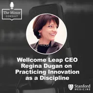 S8 Ep6: Wellcome Leap CEO Regina Dugan on Practicing Innovation as a Discipline