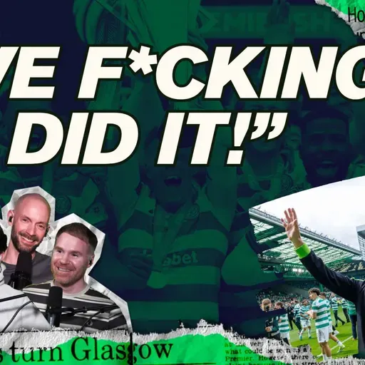 CELTIC ARE CHAMPIONS 2025/26 🍀 Final Day Celebrations & Rival Tears