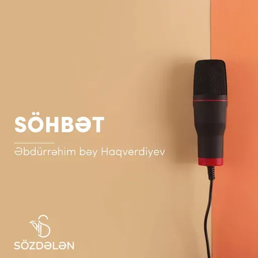 Söhbət | Əbdürrəhim bəy Haqverdiyev | Sözdələn