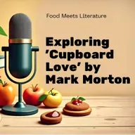 Cupboard Love & Culinary Language: The Words We Eat