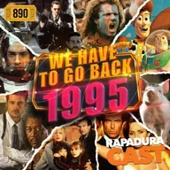 RapaduraCast 890 - Nostalgia: Os Melhores Filmes e Séries de 1995