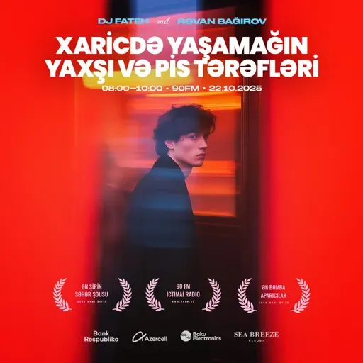 Xaricdə yaşamağın yaxşı və pis tərəfləri 22.10.2025