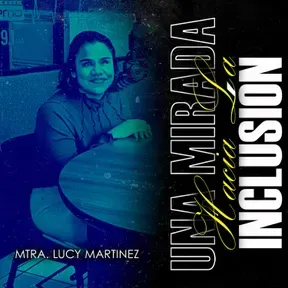 Una Mirada Hacia La Inclusión