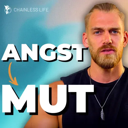 Warum du nicht mutig bist – und wie du es änderst | #386