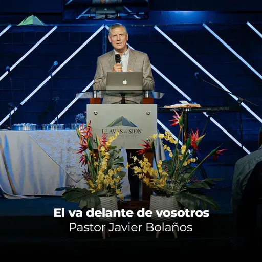 El va delante de vosotros