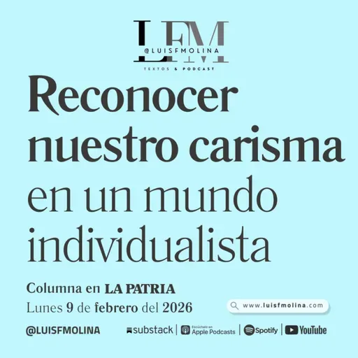 32. Reconocer cuál es nuestro carisma en un mundo individualista