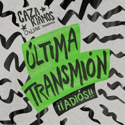 ÚLTIMA TRANSMISIÓN 