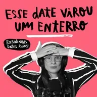 Rapidinhas #175 Dates Ruins