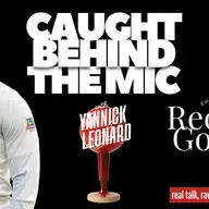 Caught Behind the Mic w/Yannick Leonard Episode 4: Recordo Gordon