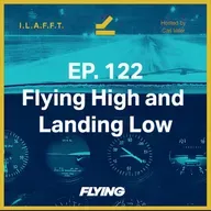 122. Flying High and Landing Low
