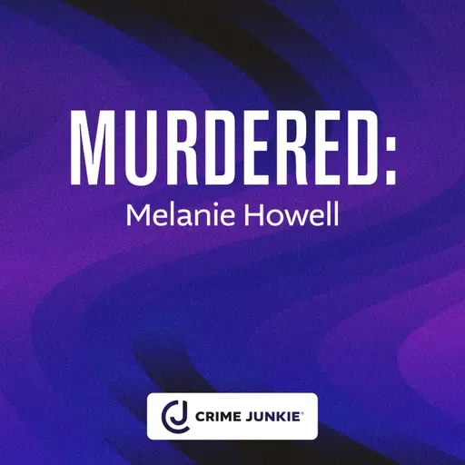 MURDERED: Melanie Howell