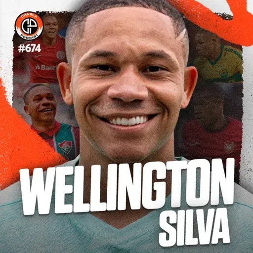 #674 - Wellington Silva [Ex-Fluminense e Arsenal]