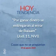 Cosas que no se preguntan ~ Devocional de Jóvenes ~ 19 de agosto 2025