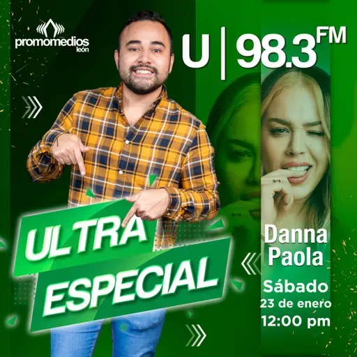 ULTRA ESPECIAL DANNA PAOLA - 23 DE ENERO