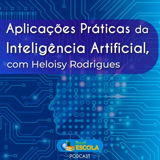Atualidades #41: Aplicações práticas da inteligência artificial