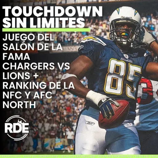 Juego del salón de la fama Chargers vs Lions + ranking de la NFC North y la AFC North