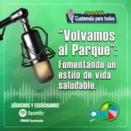 "Volvamos al parque": Fomentando un estilo de vida saludable.