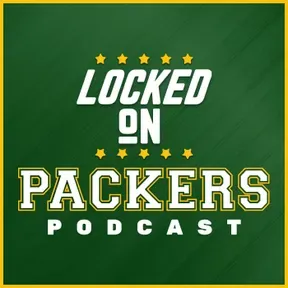 Locked On Packers - Daily Podcast On The Green Bay Packers