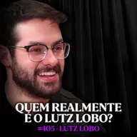 O Dia em Que eu Fui Entrevistado - Lutz Lobo e Gabriel Romano | Lutz Podcast #405