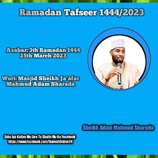 Ramadan Tafseer 1444/2023 2024-06-19 16:00