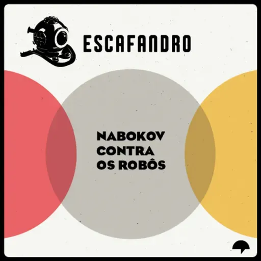 146: Nabokov contra os robôs
