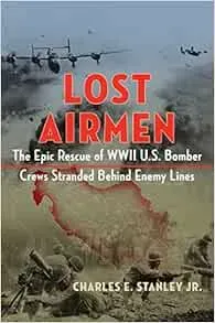 LOST AIRMEN   CHUCK STANLEY