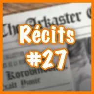 Récits #27 — Reliques