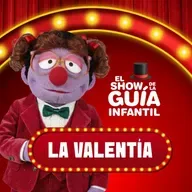 La Valentía que viene de Dios 💛 | El Show de la Guía Infantil 🎭