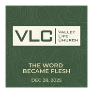 The Word Became Flesh | Dec 28, 2025
