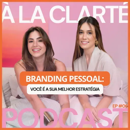 Branding pessoal: você é a sua melhor estratégia