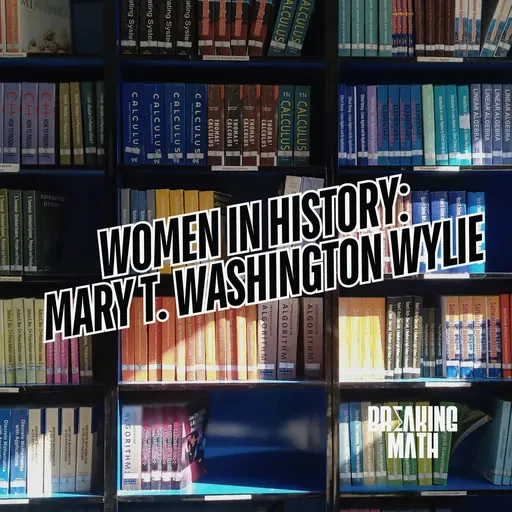 Denied, Then Unstoppable: The Story of Mary T. Washington Wylie